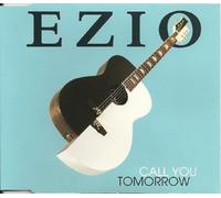 Ezio - Call You Tomorrow [Import]