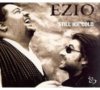 Ezio - Still Ice Cold