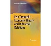 Ezio Tarantelli - Economic Theory And Industrial Relations