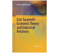 Ezio Tarantelli - Economic Theory And Industrial Relations