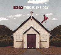 Ezio - This is The Day [Import]