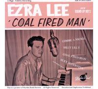 Ezra Lee & The Round Up - Coal Fired Man [Import]
