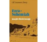 Ezra-Nehemiah : A Commentary (Old Testament Library) Blenkinsopp, Joseph (Auteur)