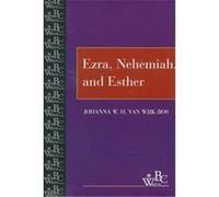 Ezra, Nehemiah, And Esther
