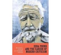 Ezra Pound and the Career of Modern Criticism by Roxana Preda Michael Coyle (Auteur)