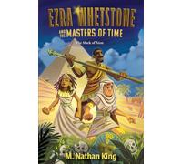Ezra Whetstone and the Masters of Time - The Mark of Aion