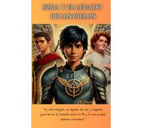 EZRA Y EL LEGADO DE LOS CIELOS