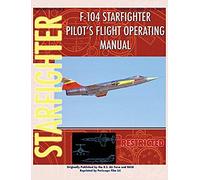 F-104 Starfighter Pilot's Flight Operating Instructions