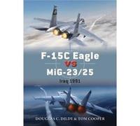 F-15C Eagle vs MiG-23/25: Iraq 1991