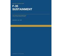 F-35 Sustainment: Actions Needed to Ensure Updated Strategy Improves Persistent Readiness Challenges