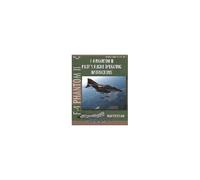 F-4 Phantom Ii Pilot's Flight Operating Manual