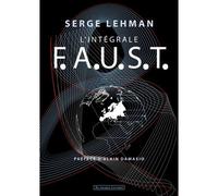 F.a.u.s.t. - Serge Lehman - Au diable vauvert - broché - Roman