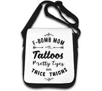 F Bomb Mom Tattoos Pretty Eyes And Thick Cuisses Sac à bandoulière Blanc
