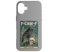 F-Caw-F Black Crow Pun Carte de Tarot Humoristique avec Inscription en Anglais « Black Crow » Coque pour iPhone 16 Plus