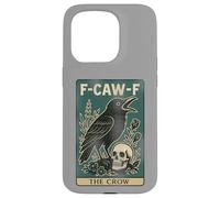 F-Caw-F Black Crow Pun Carte de Tarot Humoristique avec Inscription en Anglais « Black Crow » Coque pour iPhone 15 Pro