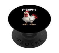 F-Caw-F Chicken Funny Coq Humour Farm Fcawf Blague PopSockets PopGrip Adhésif