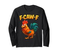F-Caw-F Coq Meme Funny Chicken Twerking Blague F'CAW-F Manche Longue