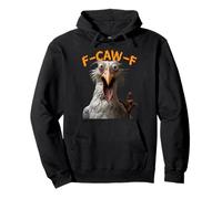 F CAW F Coq Oiseau drôle Fcawf Chicken Whisperer Fawk Off Sweat à Capuche