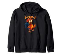 F Caw F Coq Oiseau drôle Fcawf Fawk Off Chicken Whisperer Sweat à Capuche