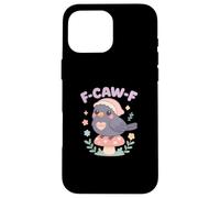 F Caw F Crow Cottagecore pour Femmes Mignonnes et drôles Coque pour iPhone 16 Pro Max