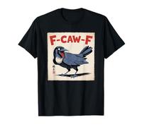 F-Caw-F Crow FCAWF Crow Funny Humor Japanese Art T-Shirt