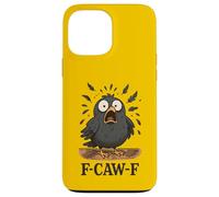 F-Caw-F Funny Black Bird Adult Humour Halloween Crow Lovers Coque pour iPhone 13 Pro Max