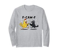 F-Caw-F Funny Chicken Crow Black Bird Novelty Adult Humour Manche Longue