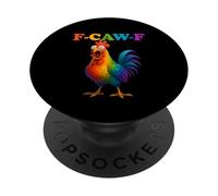 F Caw F Funny Chicken Meme Rainbow LGBTQ Pride Hommes Femmes PopSockets PopGrip Adhésif