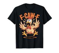F-CAW-F Funny Chicken Quote Coq Meme T-Shirt