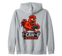 F-Caw-F I'm Gaming - Joueur de Coq de Poulet Amusant Sweat à Capuche