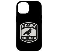 F-Caw-F Night Crew - Corbeau Amusant Coque pour iPhone 14
