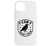 F-Caw-F Night Crew - Corbeau Amusant Coque pour iPhone 14 Plus