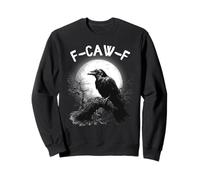 F-Caw-F Raven Funny Black Bird Moon Gothic Adult Humor Sweatshirt