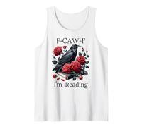 F Cawf Crow Book Lover Fuck Off Im Reading Smut Dark Romance Débardeur
