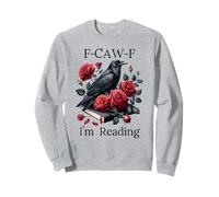 F Cawf Crow Book Lover Fuck Off Im Reading Smut Dark Romance Sweatshirt