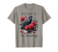 F Cawf Crow Book Lover Fuck Off Im Reading Smut Dark Romance T-Shirt