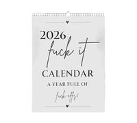 F*ck It Calendrier 2026, calendrier mural amusant 2026, un an plein de f*ck offs Sweary Planner pour adultes, cadeau gag