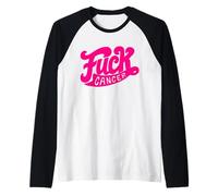 F.ck T-shirt Cancer Fck Cancer Fight Back Tee F.ck Cancer Manche Raglan