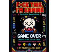 F*ck This, I’m Gaming: Controller Rage Edition