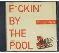Fckin' by The Pool