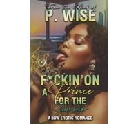 F*ckin' on a Prince for the Summer: A BBW Erotic Romance