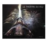 F comme feu Elise Thiébaut (Auteur), Thierry Nava (Photographie)