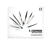 F. Couperin Pieces Pour Clavecin Blandine Rannou