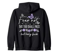 F Hell This Too Shall Pass But Holy Fuck Sign WTF Holy Shit Sweat à Capuche