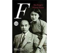 F: Hu Feng And Our Prison Years (Hardcover) Mei Zhi, (Auteur)