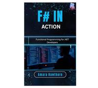 F# in Action: Functional Programming for .NET Developers
