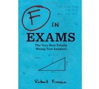 F in Exams: The Very Best Totally Wrong Test Answers Benson, Kamens Richard (Auteur)