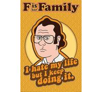 F is for Family Poster Je déteste ma vie