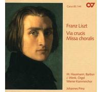 F. Liszt - Via Crucis/Missa Choralis