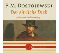 F.M. Dostojewski: Der Ehrliche Dieb gelesen Von Ferd Wameling [Import]